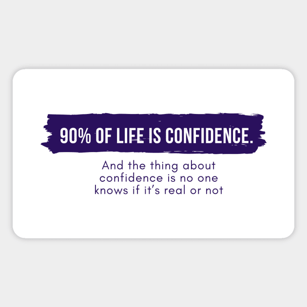 Euphoria quotes confidence Magnet by carolphoto